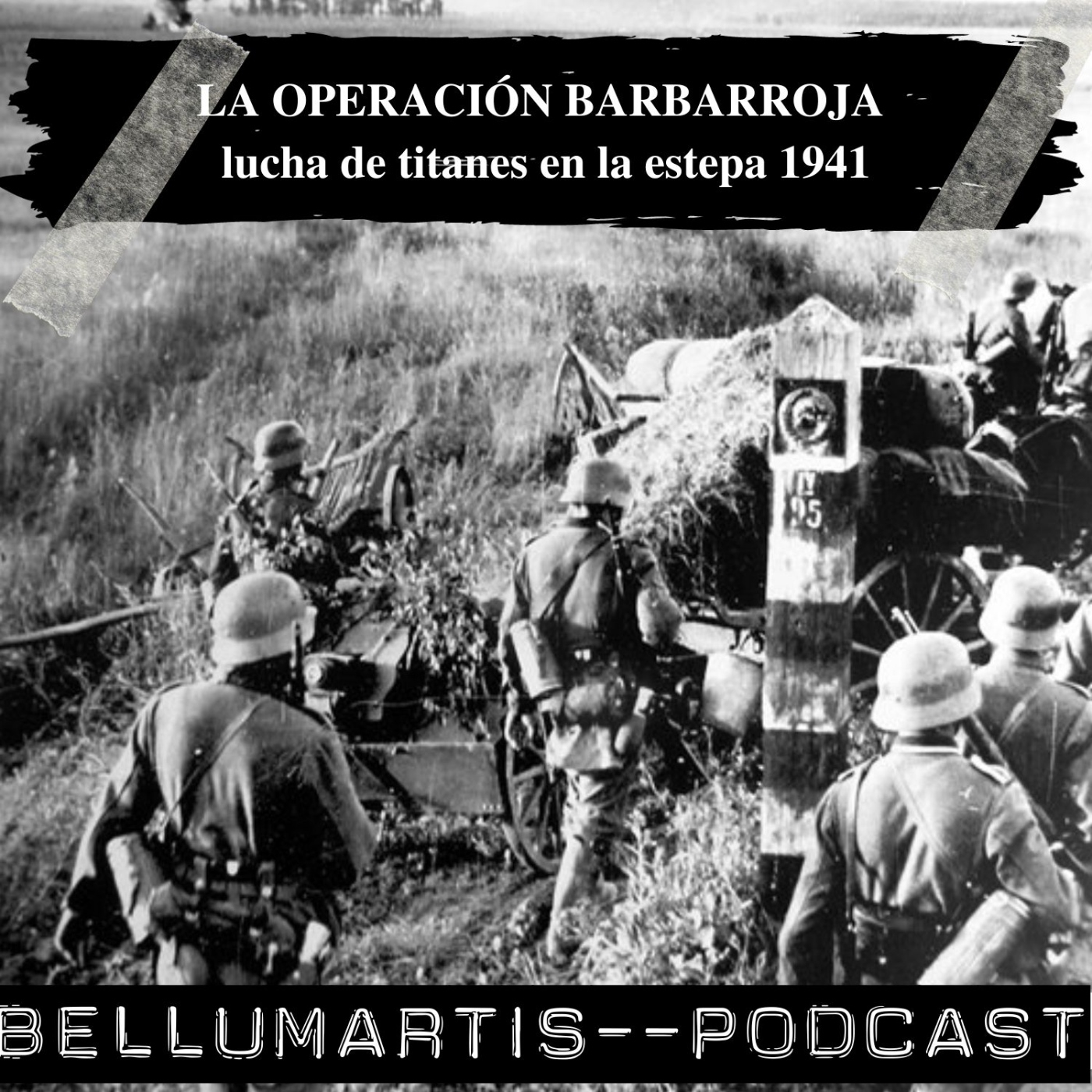 LA OPERACIÓN BARBARROJA: lucha de titanes en la estepa 1941 ** Maxi Argüelles **