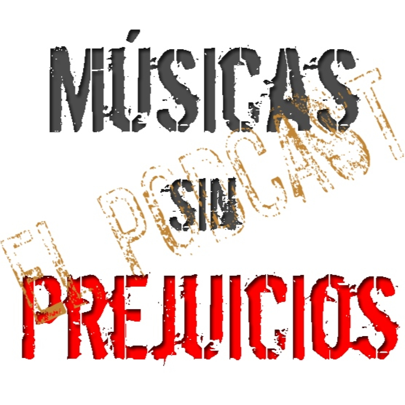 31º episodio de Músicas sin Prejuicios ... El Podcast. episode artwork