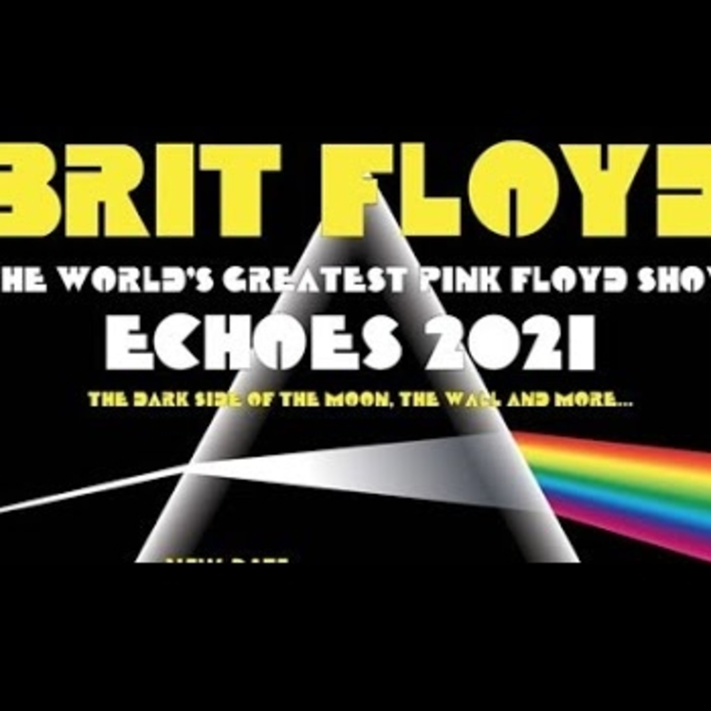 546 - Brit Floyd - Concert 8/17/2021 Rochester, NY August 2021 episode artwork