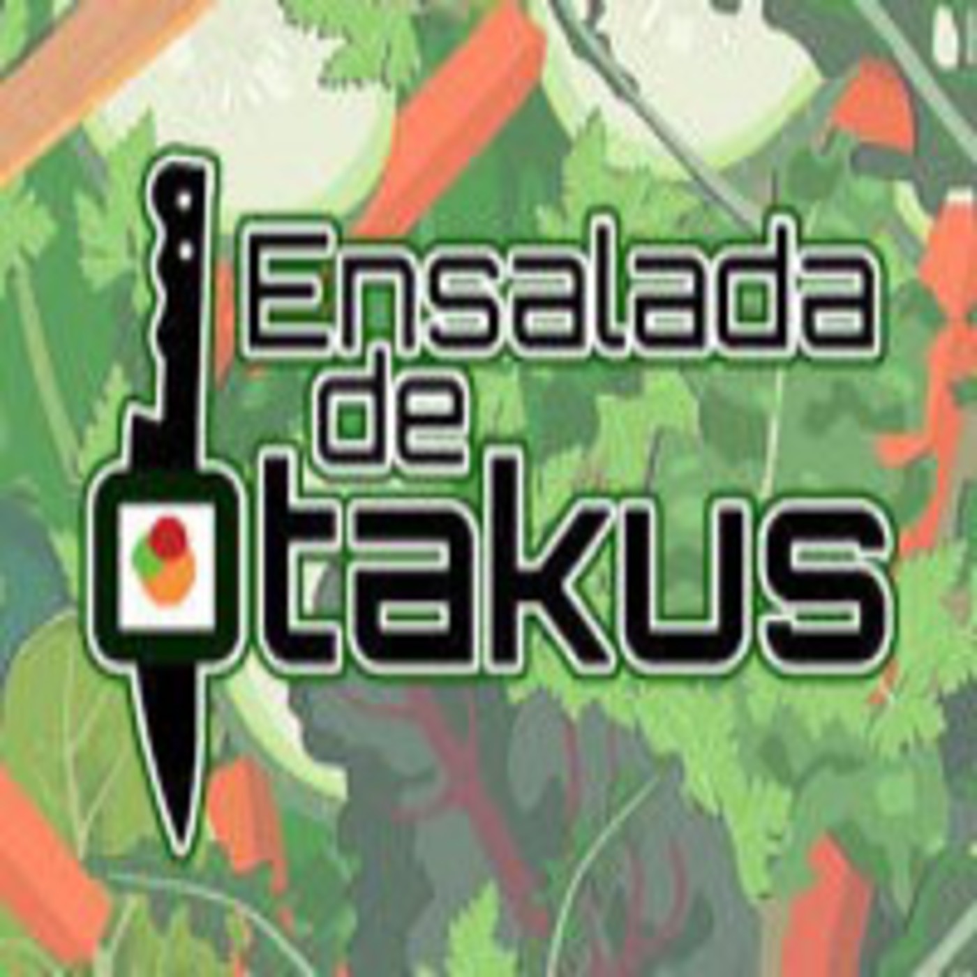 Ensalada de Otakus