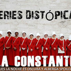 LC 3x10 Series distópicas 'The Handmaid´s Tale - Westworld - Los 100 - The Man in the High Castle... - Gundam Anime