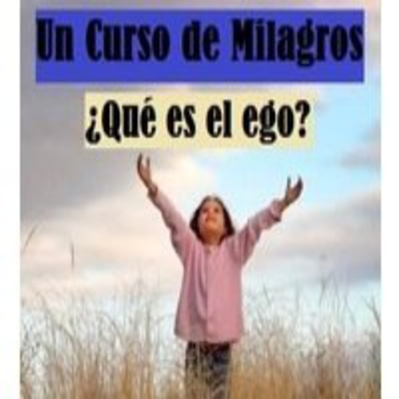 2ª Parte del LIBRO de EJERCICIOS de UCDM