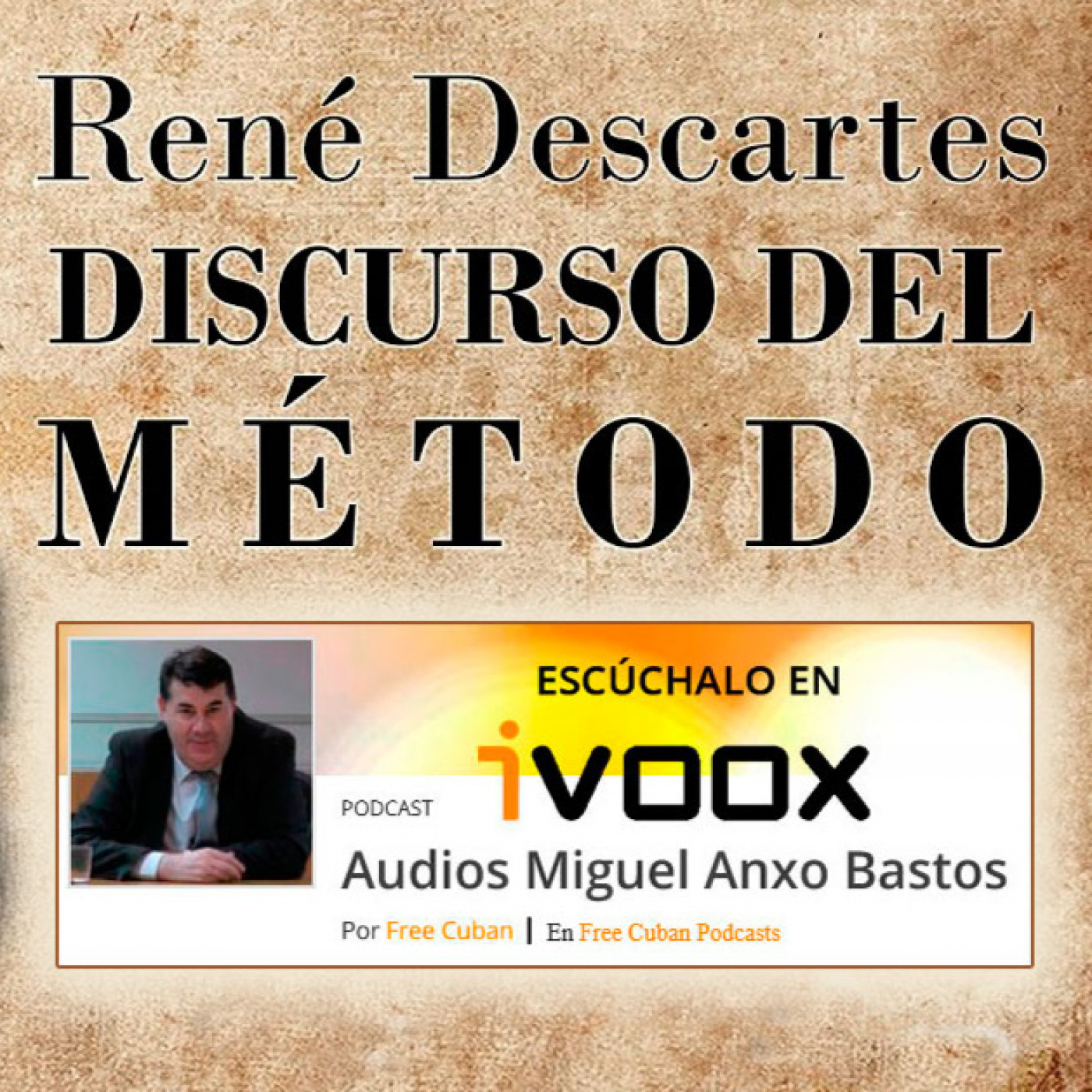 AudioLibros Liberales. Discurso del método | René Descartes - Episodio exclusivo para mecenas