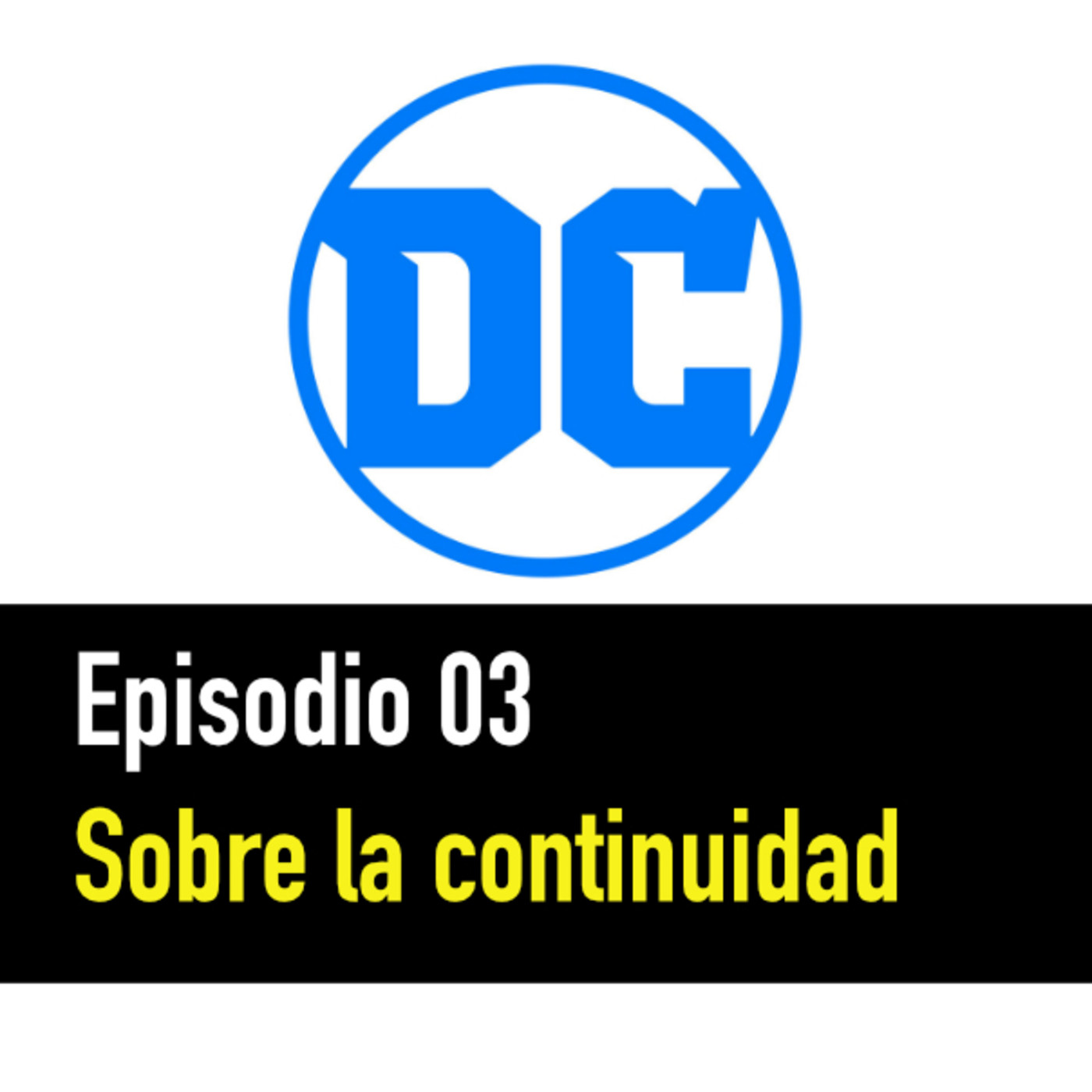 PC #3: Sobre donde engancharte a DC cómics episode artwork