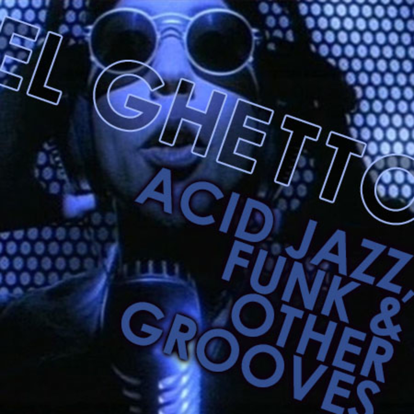 El Ghetto - Temporada 7 Programa 41 - Groove actual (con un poquito de remember...) episode artwork