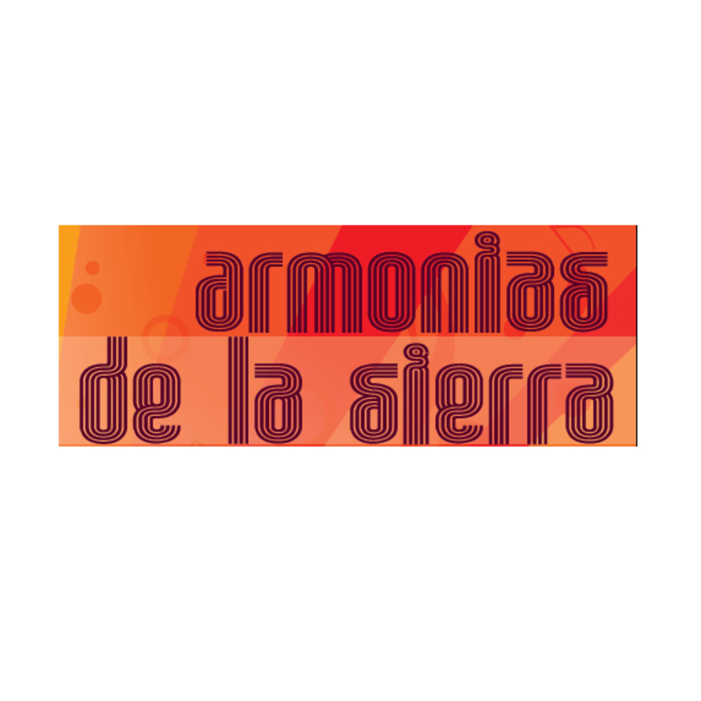 Armonías de la Sierra - 31 de Marzo de 2021.