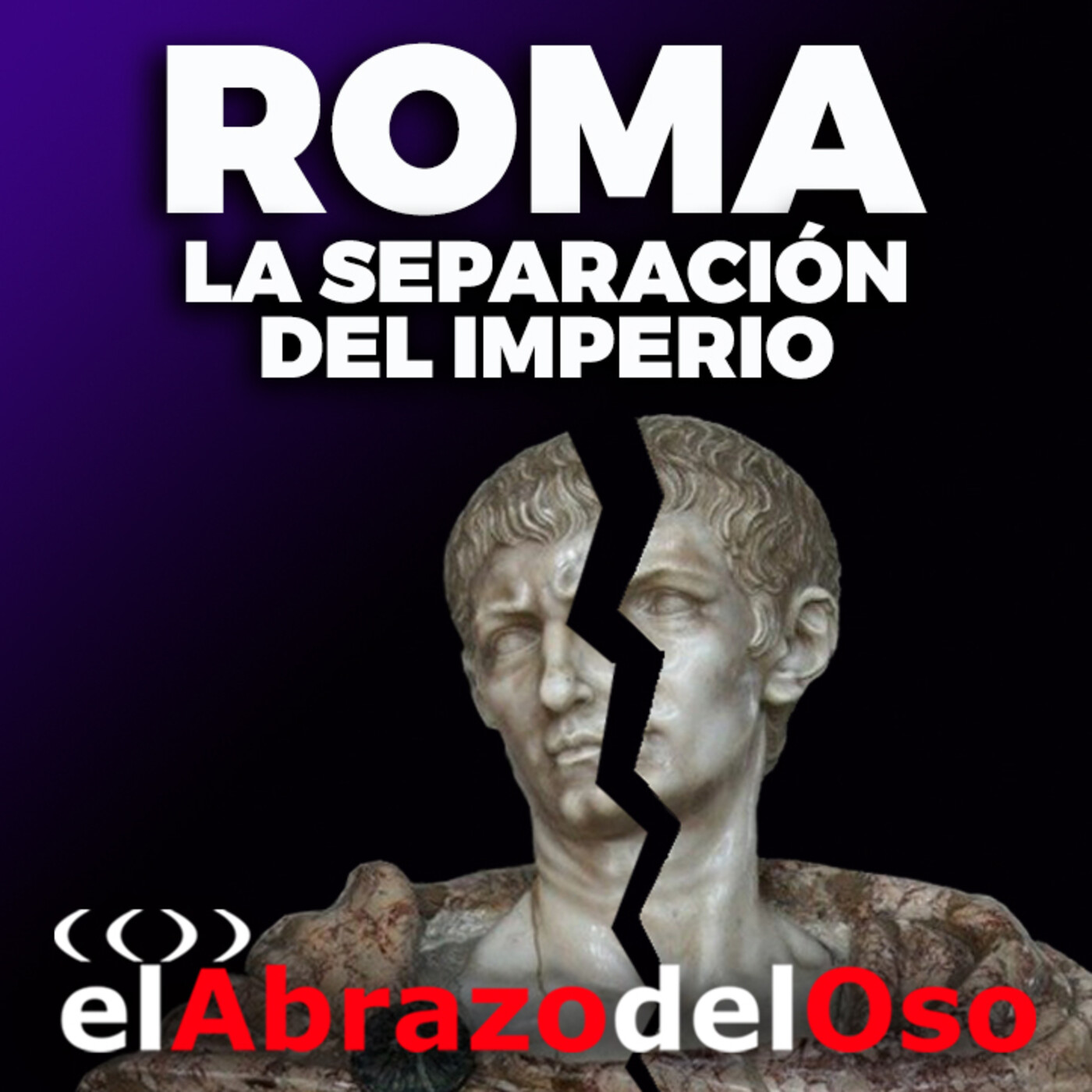 Roma - La separación del Imperio - El Abrazo del Oso
