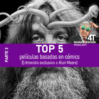 TOP 5 de películas basadas en cómics P2 + Entrevista a Alan Moore
