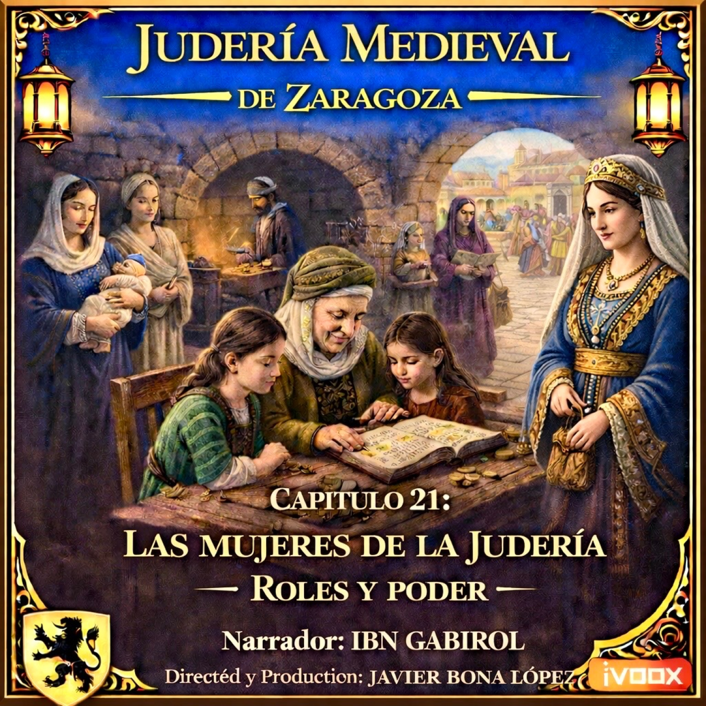 CAPÍTULO 21: LAS MUJERES DE LA JUDERÍA - ROLES Y PODER episode artwork