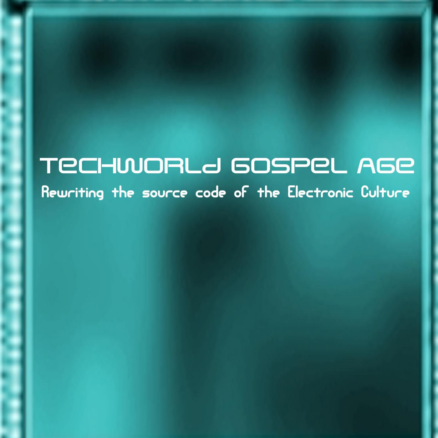 Techworld Gospel Age