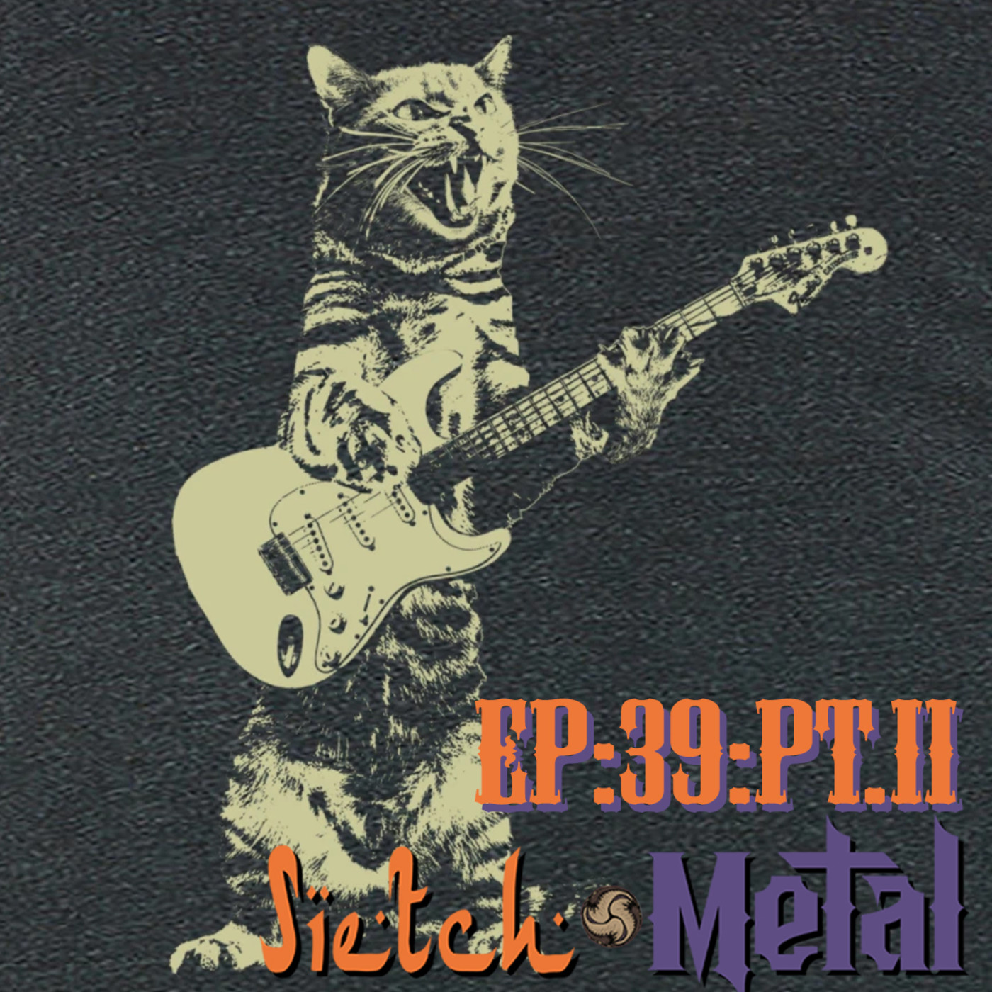 SIETCH METAL PODCAST