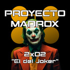 2x02 "El del Joker"