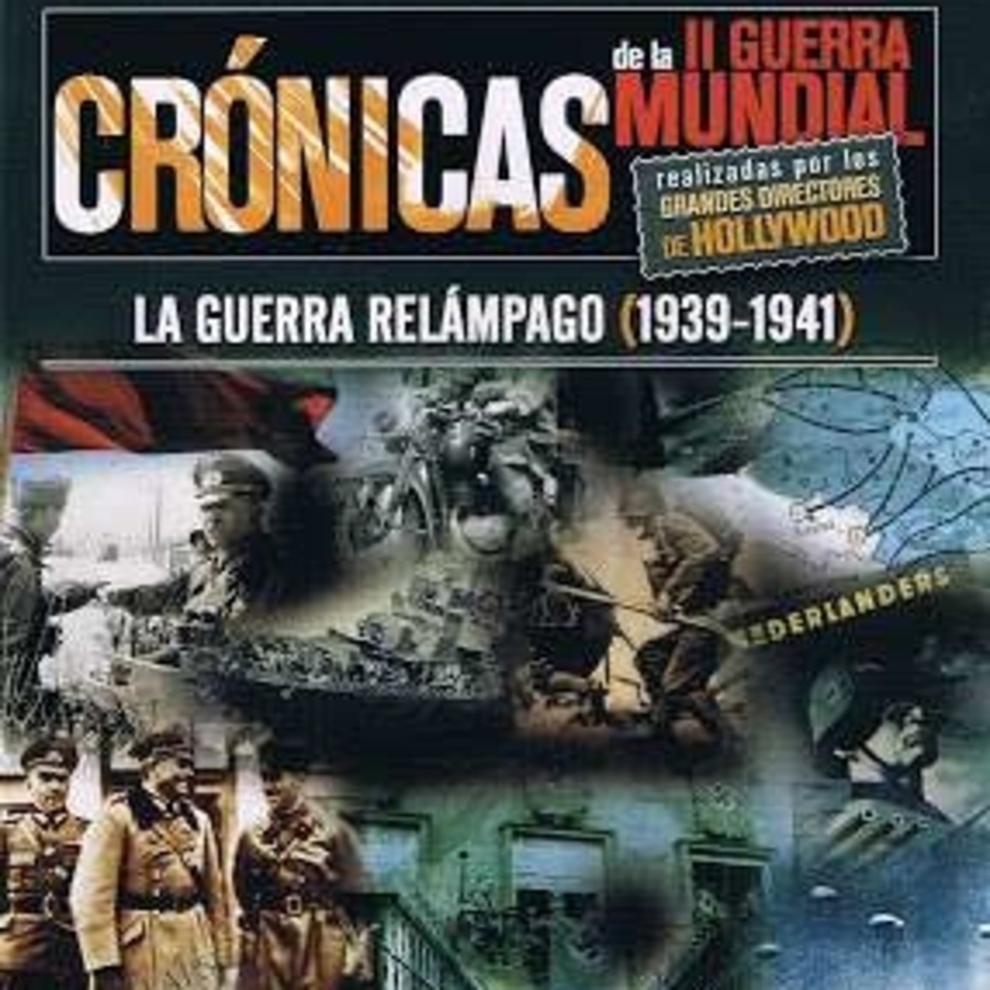 Crónicas de la Segunda Guerra Mundial: 2-La guerra relámpago,el ataque de los nazis episode artwork