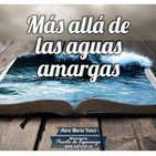 Más allá de las aguas amargas - Aura María Vence