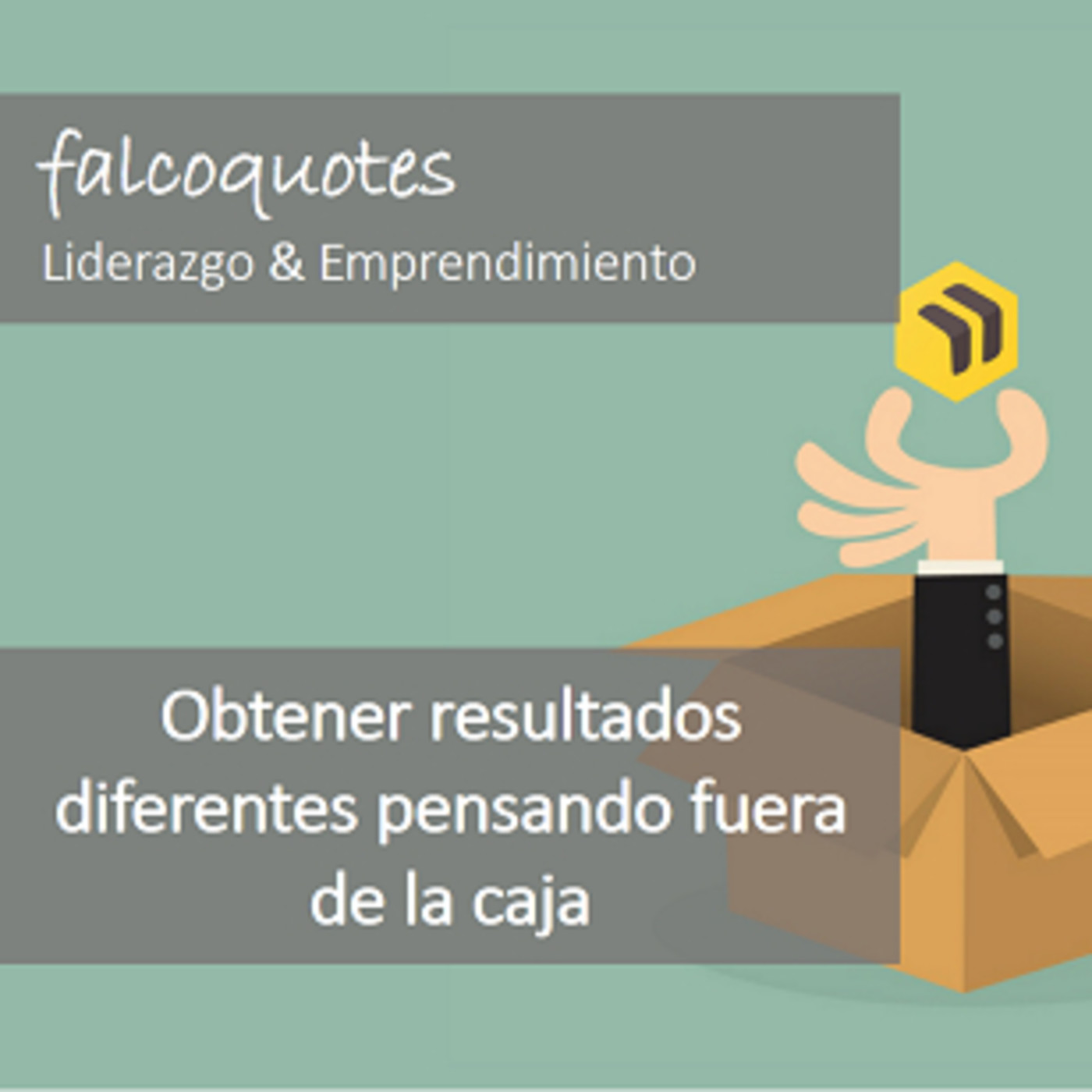 Falcoquotes: Emprendimiento Y Liderazgo