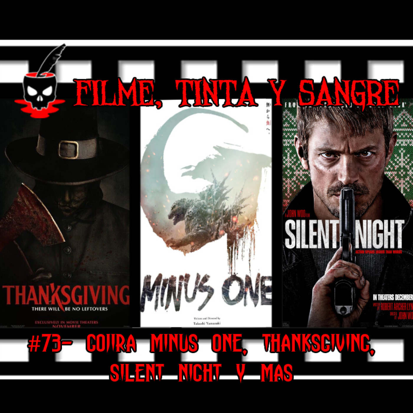 FTS #73- Gojira Minus One, Silent Night (2023), Thanksgiving y Mas episode artwork