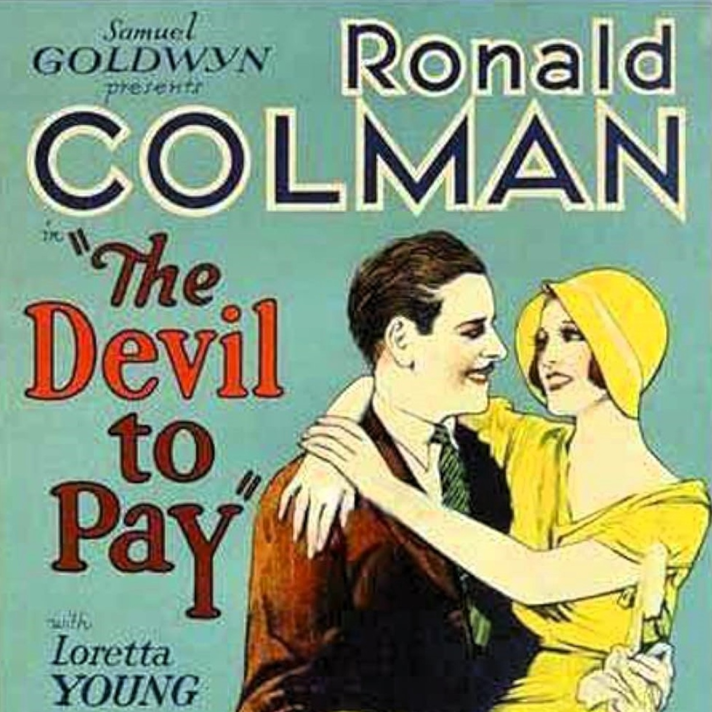 Que pague el diablo (George Fitzmaurice 1930) episode artwork
