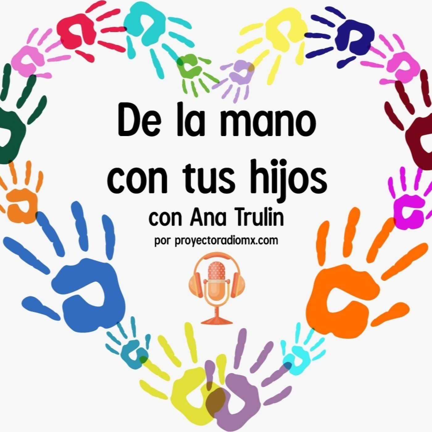De la Mano con tus Hijos 150223 p229 episode artwork