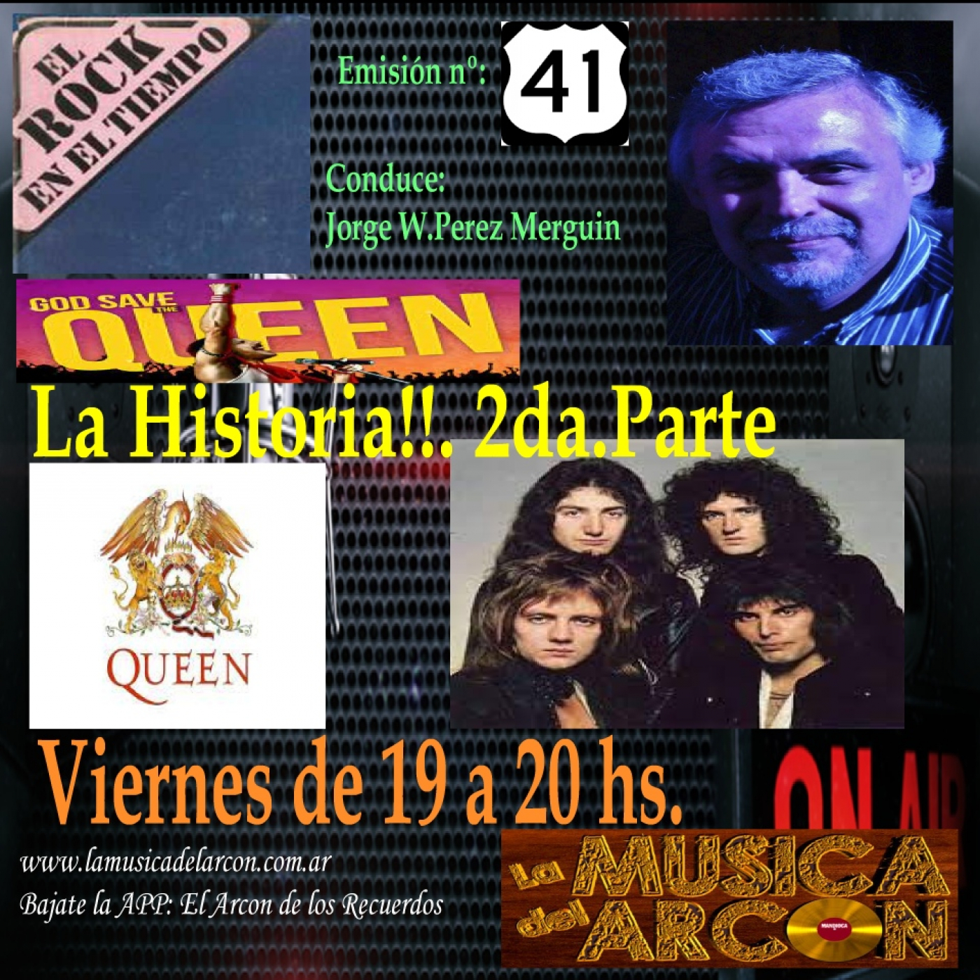 El Rock en el Tiempo - Emision nº 41 La Historia de Queen 2da-Parte - 14-10-2022 episode artwork