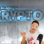 Bitcoin o Fiat? Dónde aprender de Trading? Hablamos Crypto Ep.14
