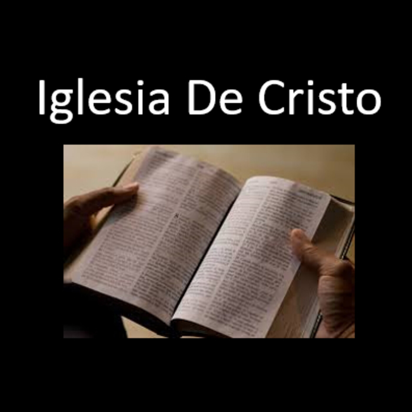 Podcast de IGLESIA DE CRISTO - PREDICAS