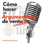 Cómo hacer un argumentario de venta iresistible