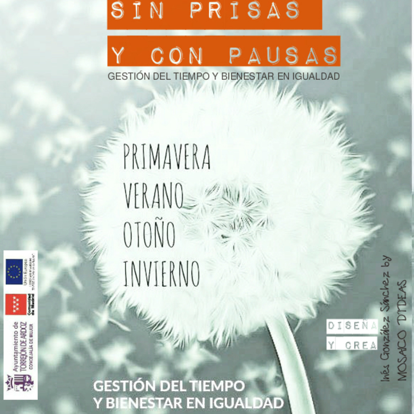 SIN PRISAS Y CON PAUSAS - Igualdad y bienestar