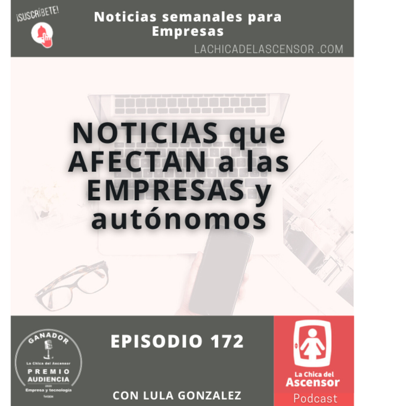 172 - Noticias de la semana que afectan directa o indirectamente a las empresas españolas