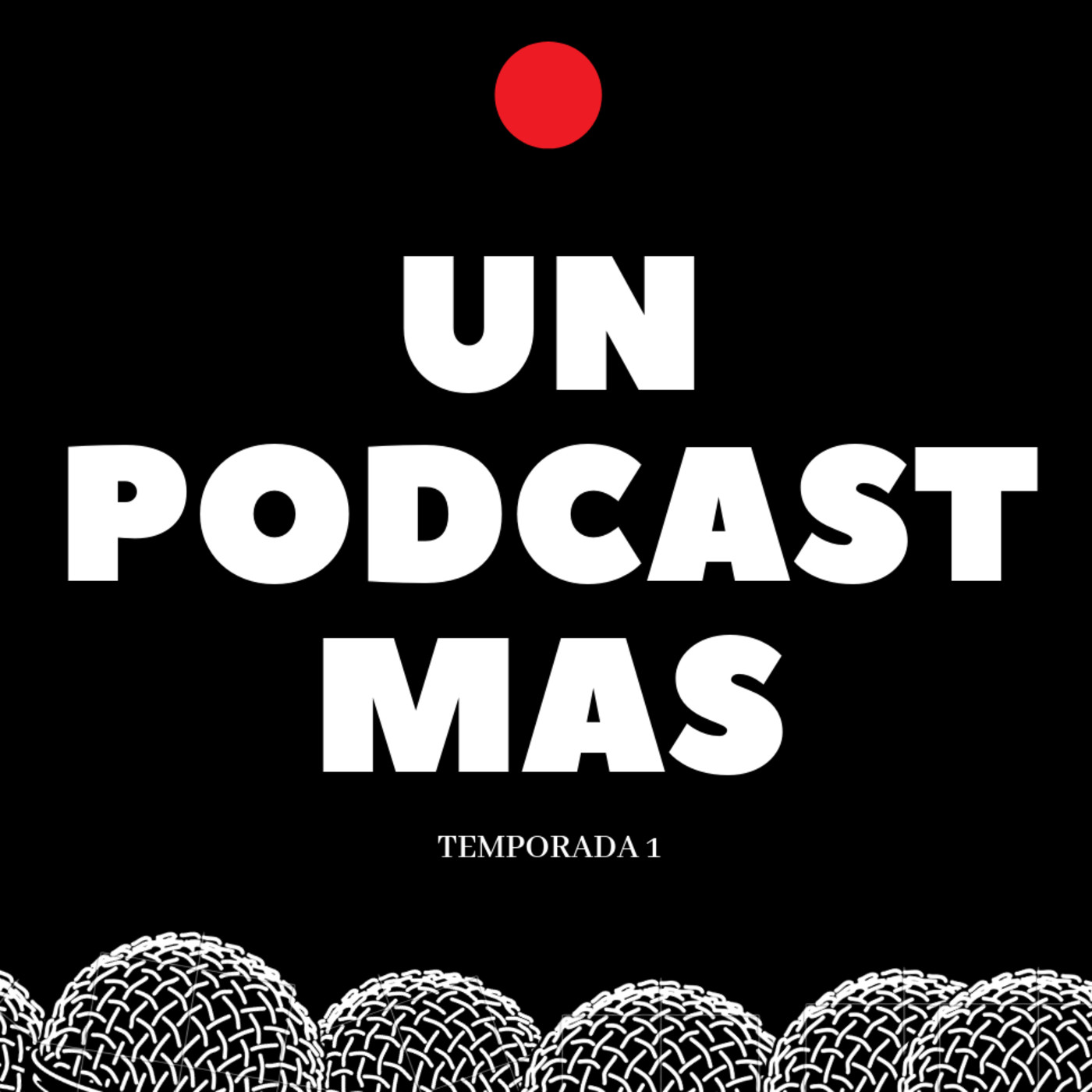 Un Podcast Más