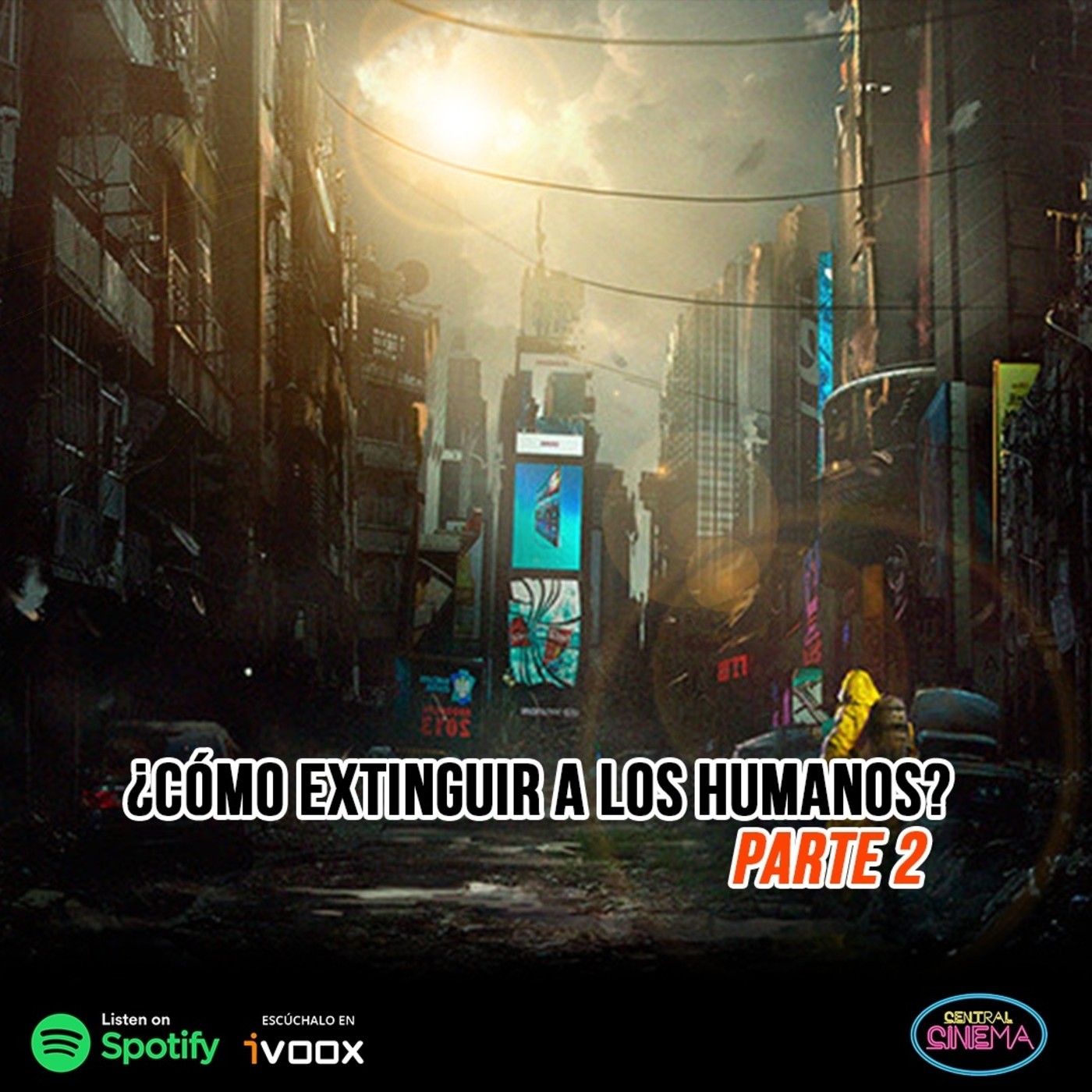 Ep. 24 ¿Cómo extinguir a lo humanos? (Parte 2) episode artwork