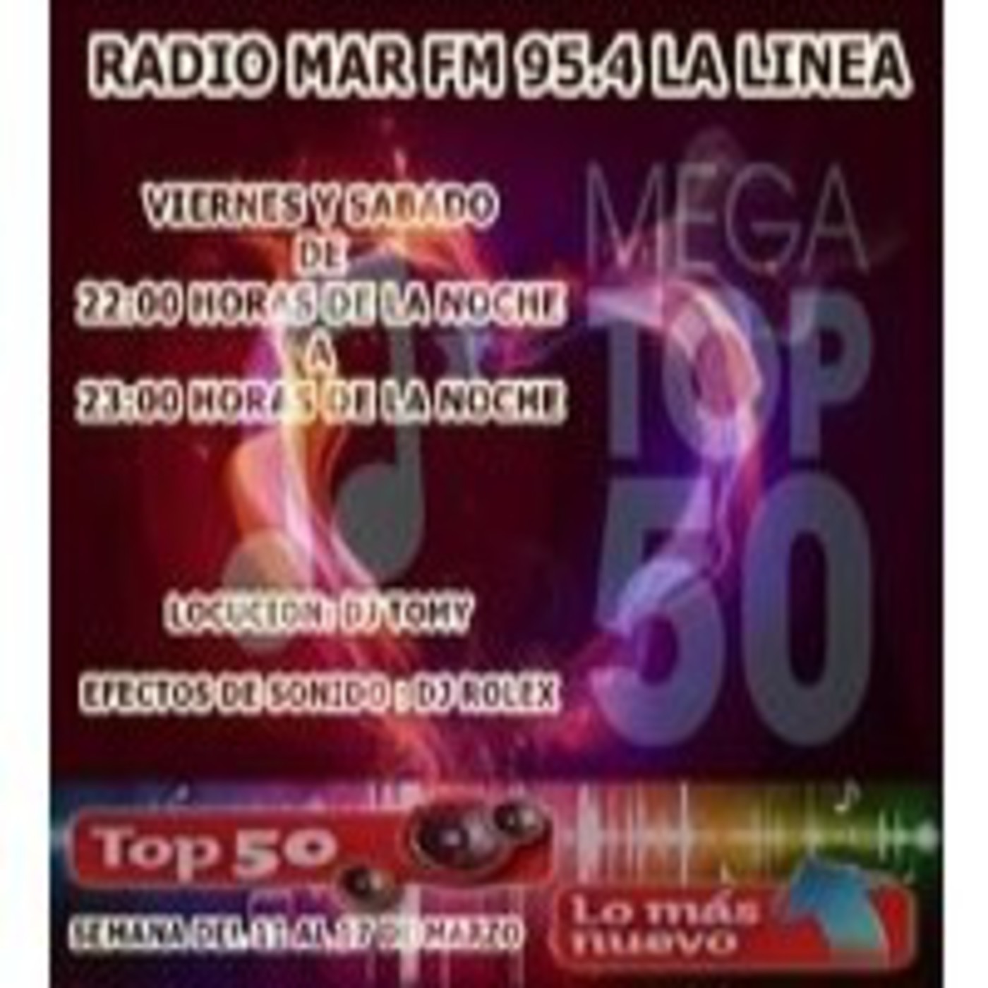 TOP 50 RADIO MAR FM 95.4 LA LINEA DEL 11 DE MARZO AL 17 DE MARZO-2013 episode artwork
