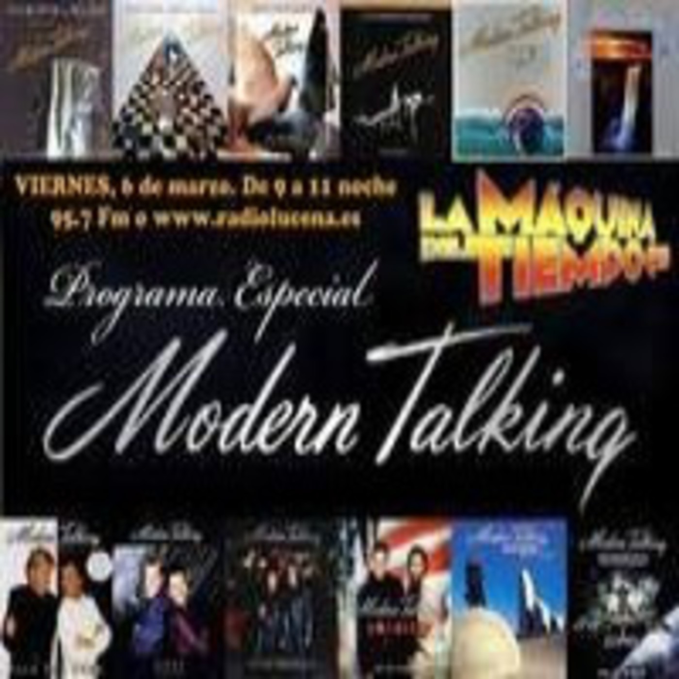 LA MÁQUINA DEL TIEMPO - (15) Decimoquinto programa ESPECIAL MODERN TALKING episode artwork