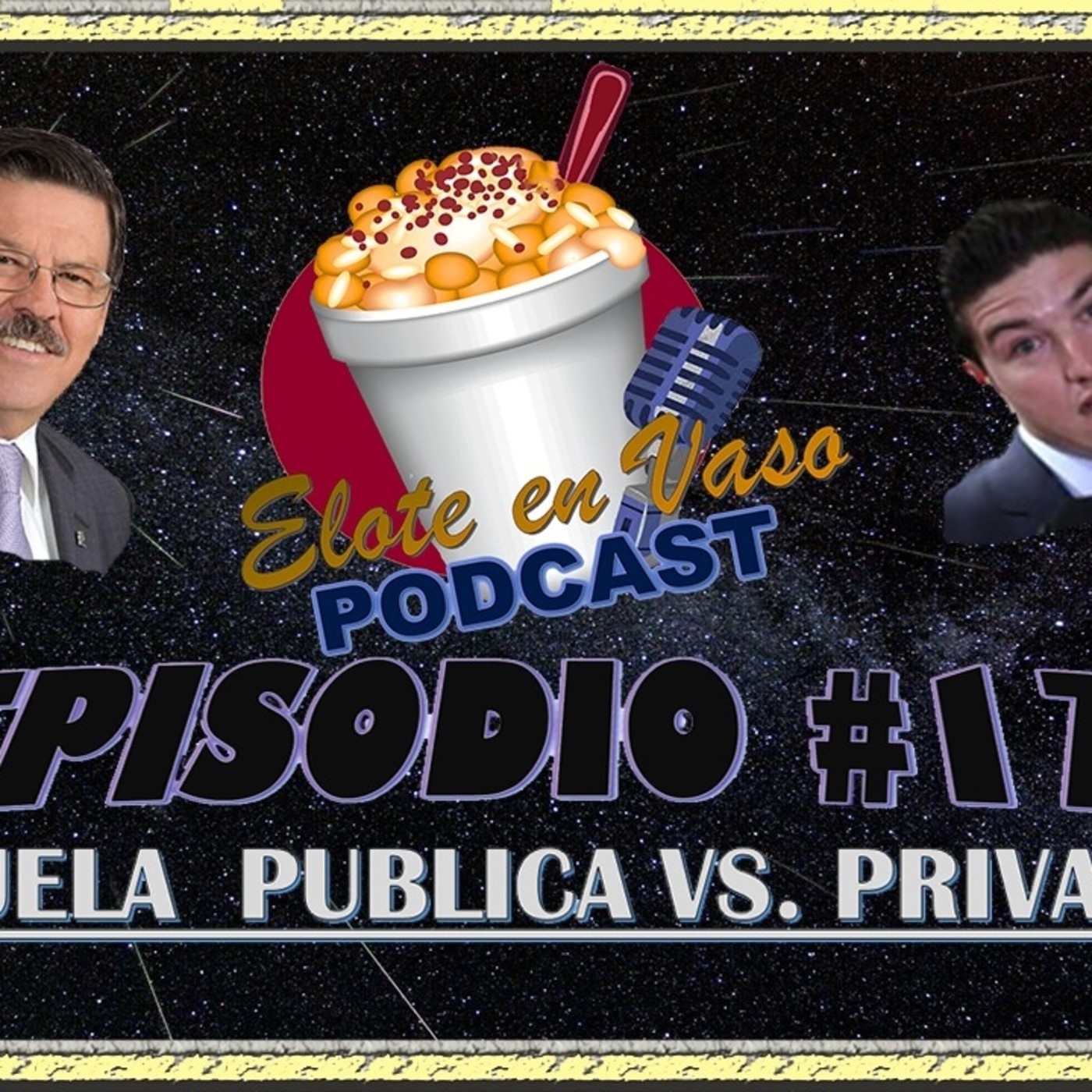 Elote En Vaso Podcast