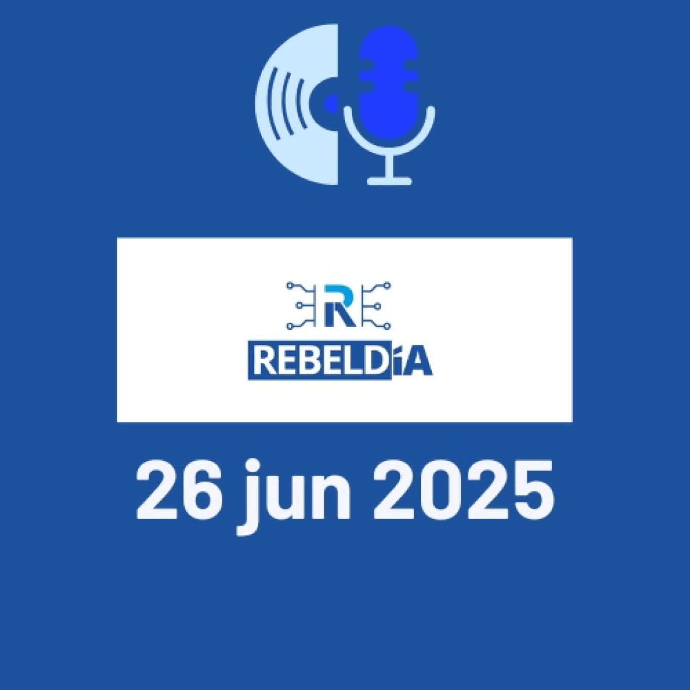 Las noticias más importantes de Cuba y el mundo este 26 de junio episode artwork