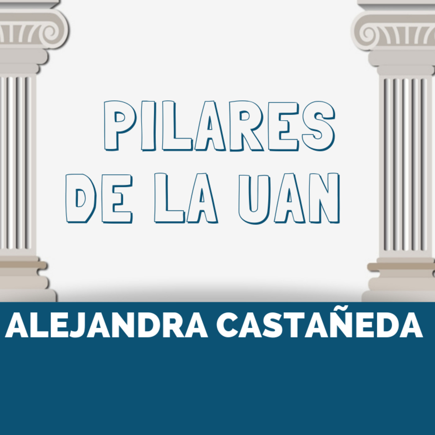 Pilares de la UAN