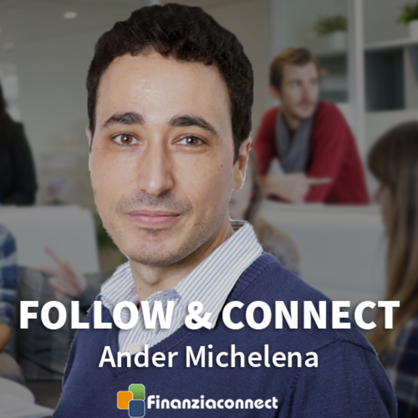 Follow and Connect