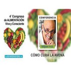 Cómo cura la Avena, el alimento prodigioso - Conferencia de Dr Miquel Pros