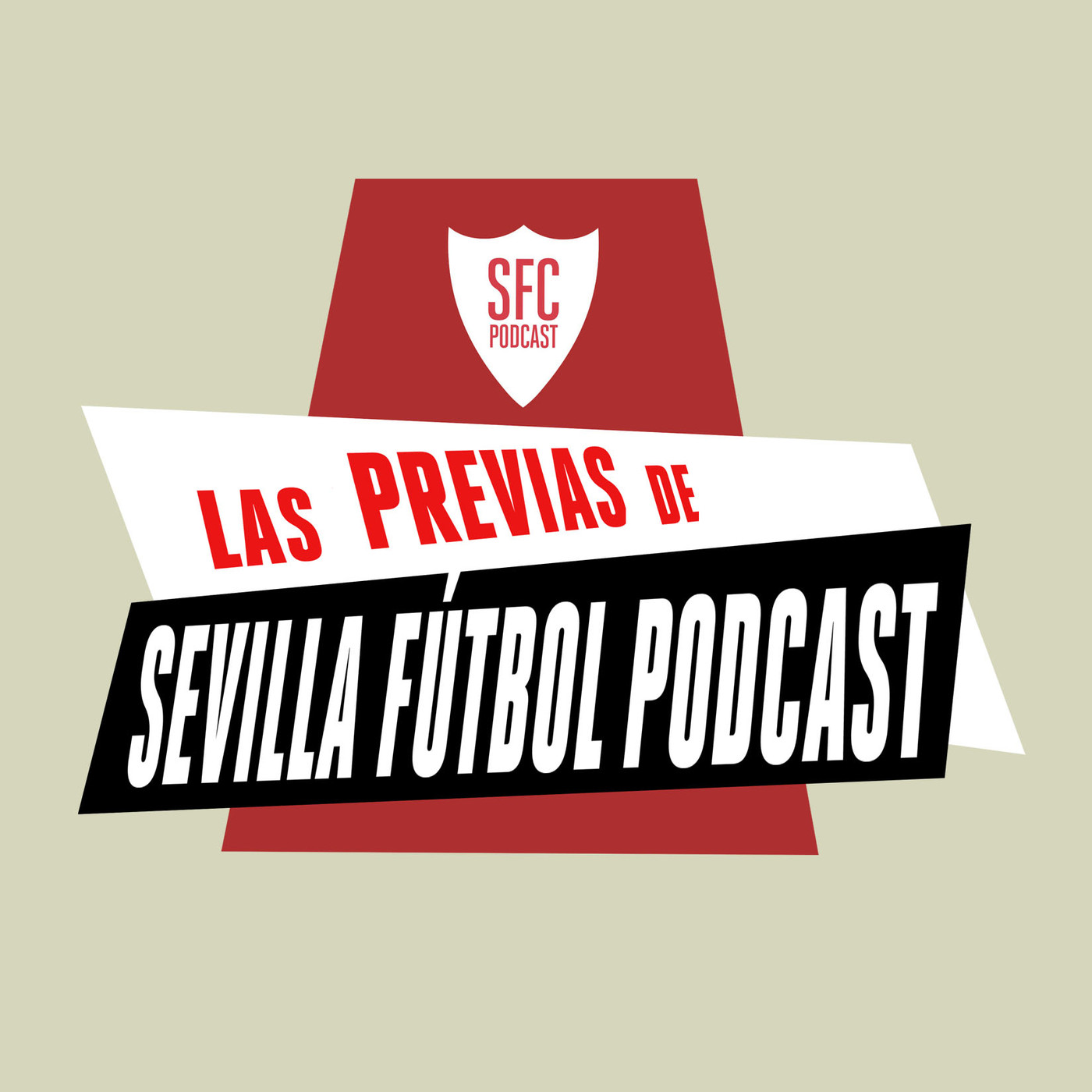 Sevilla Fútbol Podcast