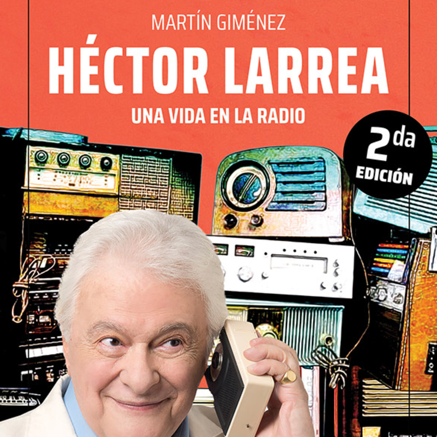 Héctor Larrea. Una vida en la radio episode artwork