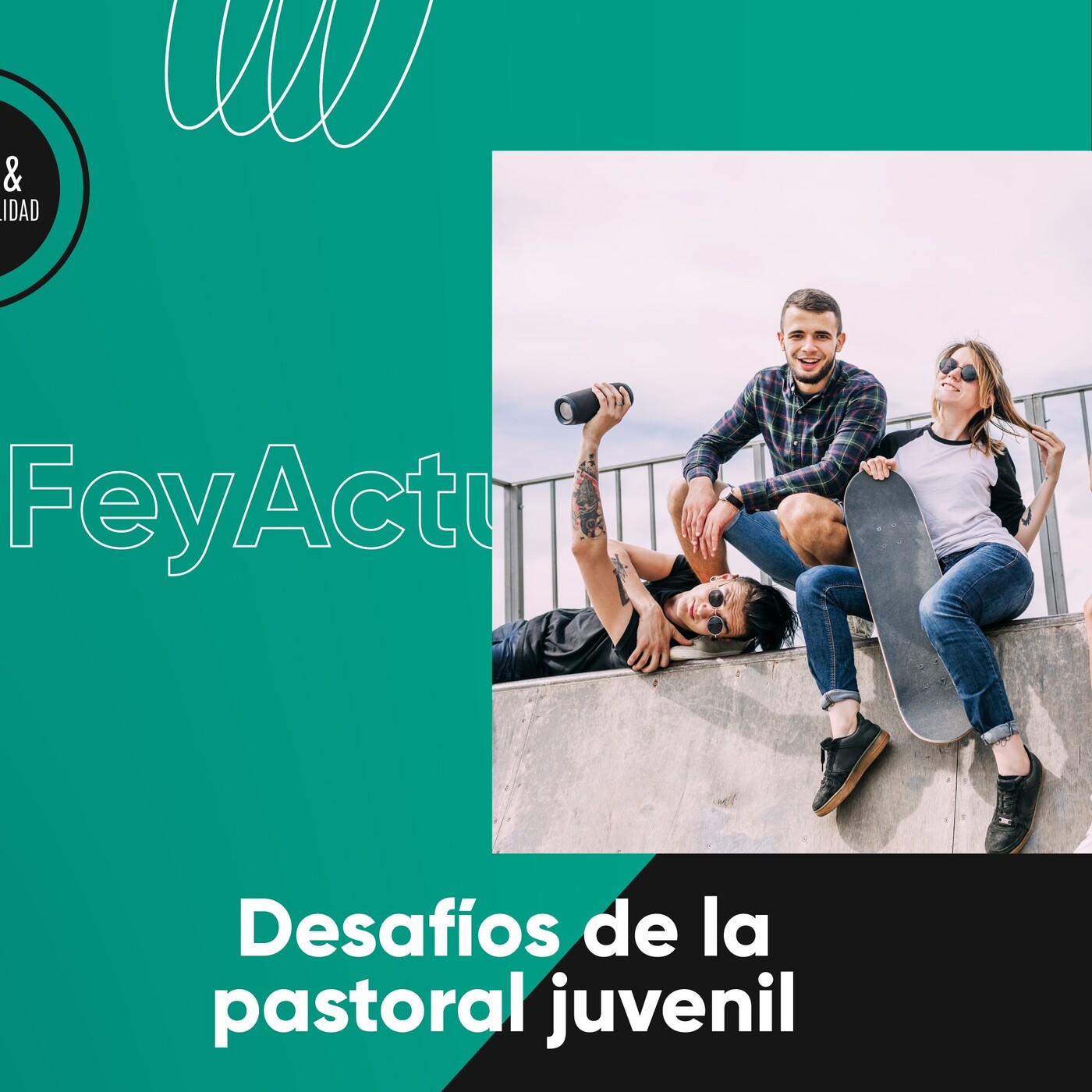 Fe y Actualidad