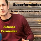 SUPERFERNÁNDEZ Vol. 23 "San Valentín también la lío entre muchos futbolistas".