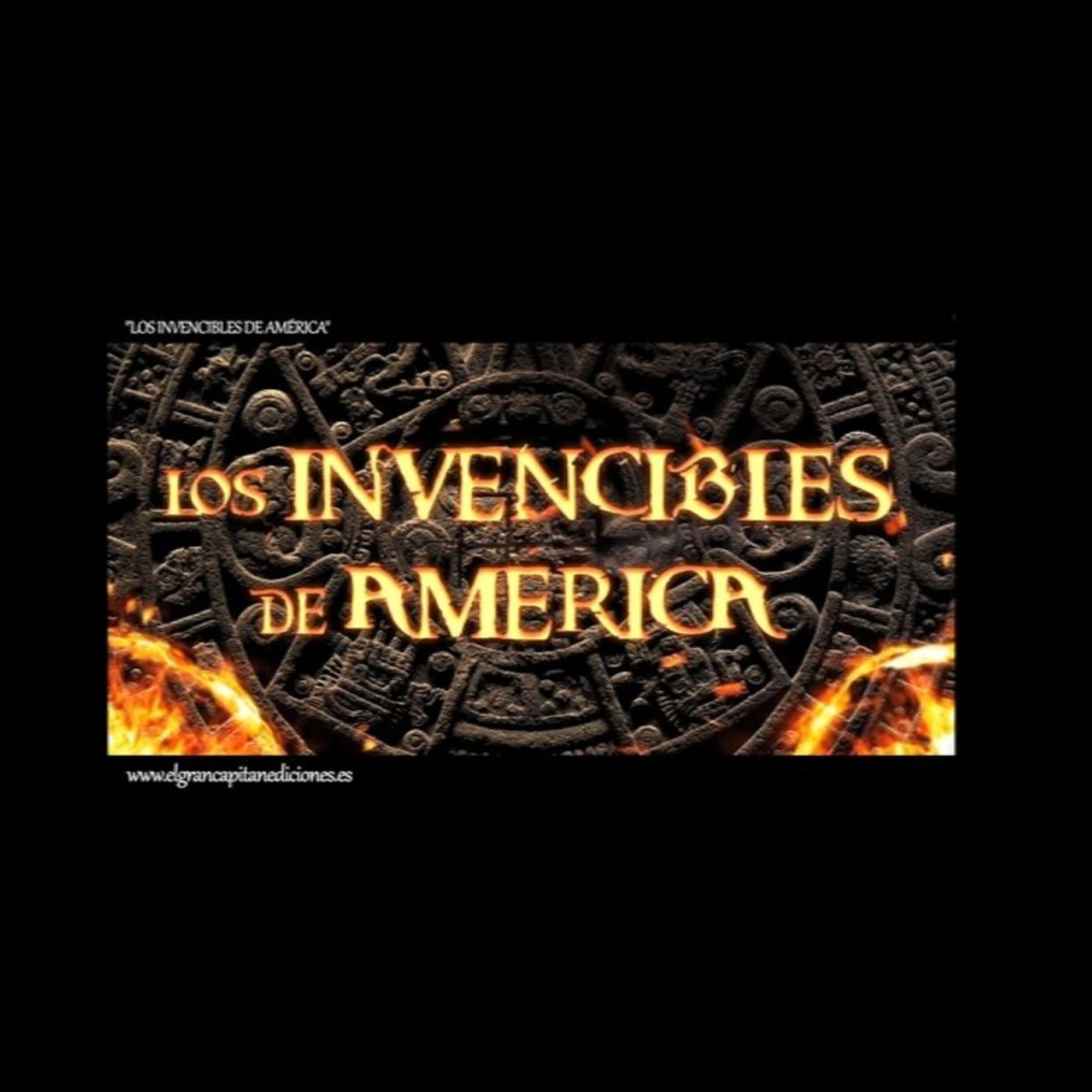 Relatos de Los Invencibles de América