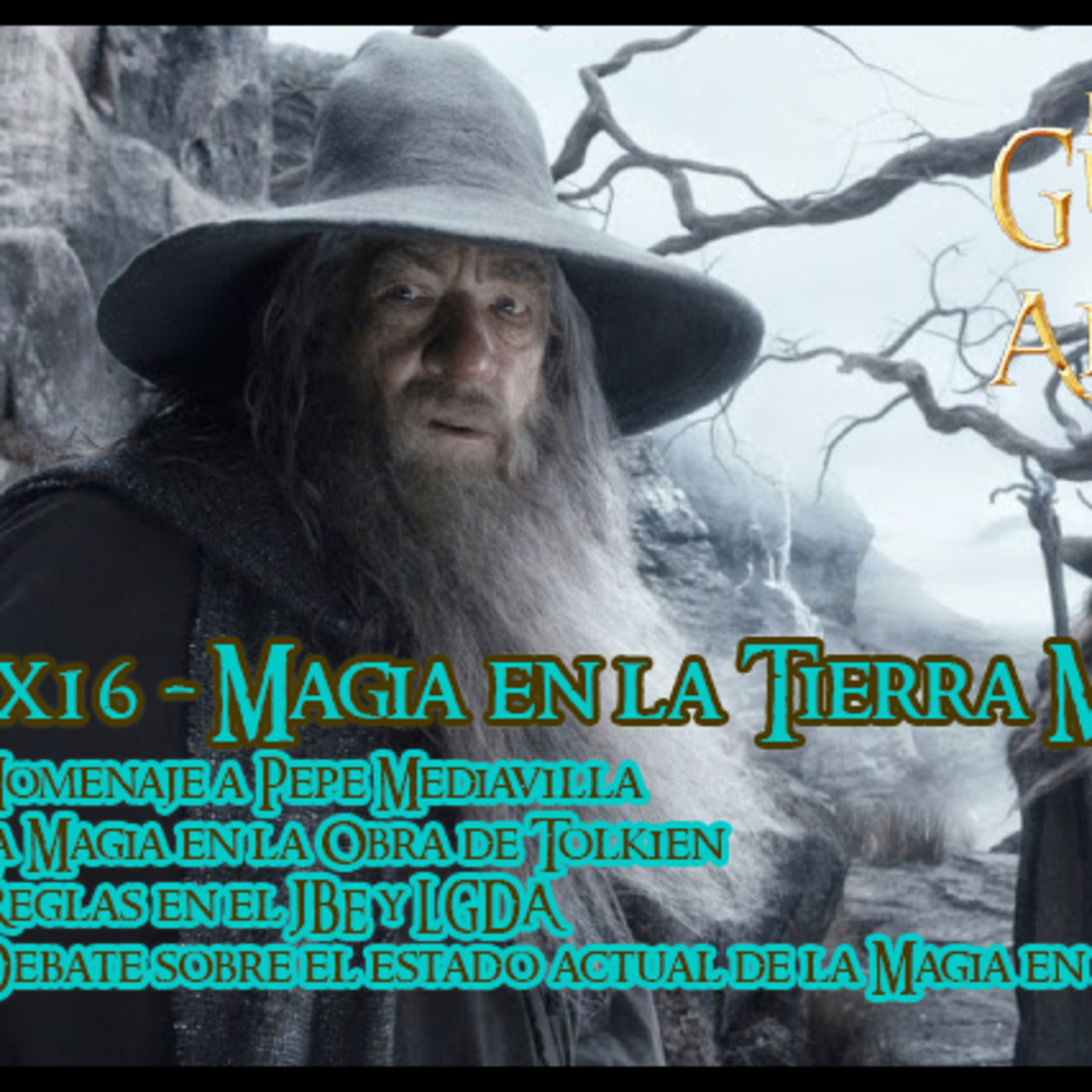 2x16 La Guerra del Anillo: Magia en la Tierra Media
