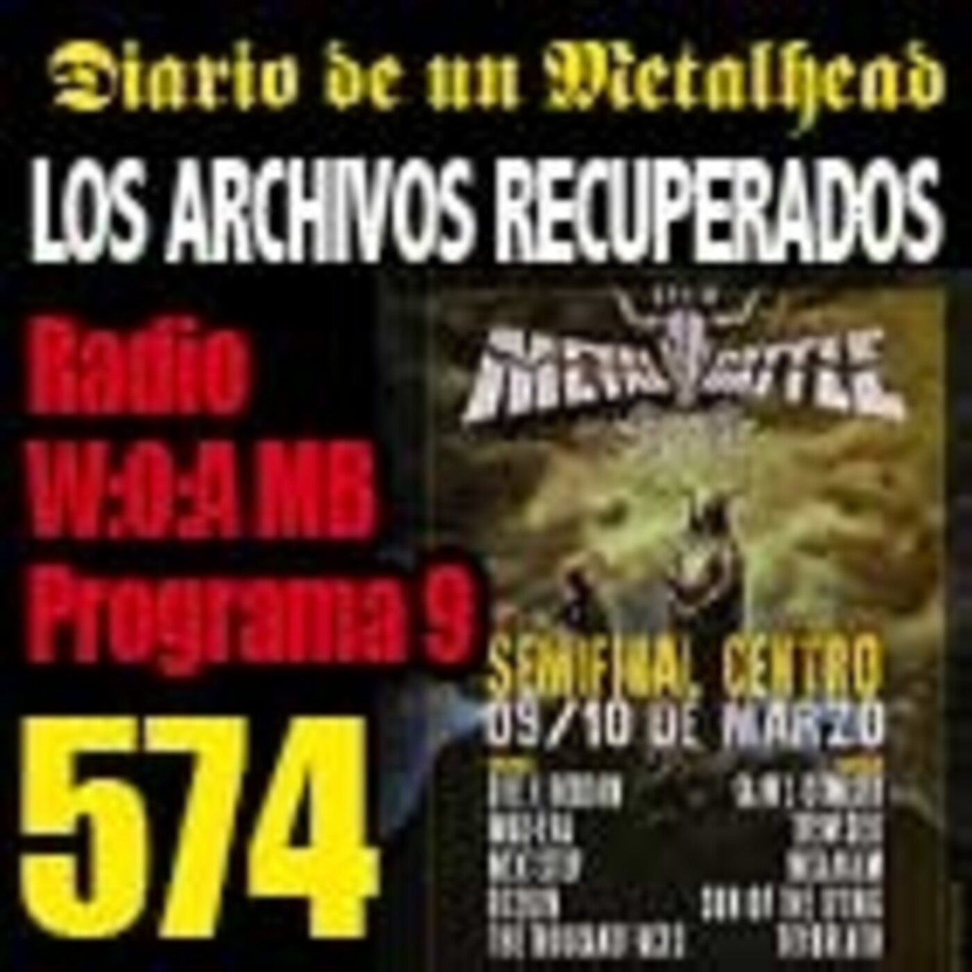 Diario de un Metalhead 574. W:O:A MB RADIO 9 episode artwork