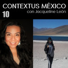 10 CONTEXTUS MÉXICO, con Jacqueline León, en entrevista ISHTAR