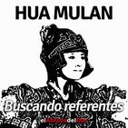 El Abrazo del Oso - Buscando Referentes: Hua Mulan