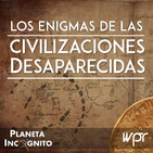 4x26 LOS ENIGMAS DE LAS CIVILIZACIONES DESAPARECIDAS