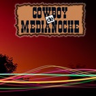 EL COWBOY DE MEDIANOCHE Con Gaspar Barron 29.10.2018