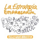 Episodio 5 | La Estrategia Empresarial