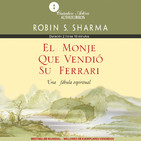 El Monje Que Vendio Su Ferrari - Robin S. Sharma